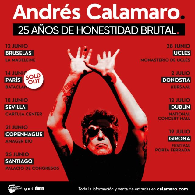 📢📢ANDRÉS CALAMARO ARRANCA SU GIRA EUROPEA EN BRUSELAS ESTE JUEVES‼️

La estrella argentina Andrés Calamaro arranca mañana su gira por Europa. La primera parada será en La Madeleine de Bruselas este mismo jueves con las últimas entradas a la venta. Dos día después, recalará en Bataclan de París coincidiendo con el 160 aniversario de la sala y con el cartel de Sold out. Copenhague y Dublín también están entre las ciudades que visitará Calamaro en una gira que, como no podía ser de otra manera, le hará volver a nuestro país con conciertos en Sevilla, Santiago, Uclés, Donostia / San Sebastián y Sant Feliu de Guíxols.

👉🏽Toda la información de estos shows y las entradas están a la venta en su web 🔗calamaro.com.

#AndrésCalamaro #HonestidadBrutal #TourEuropa2025 #Agenda1999

--