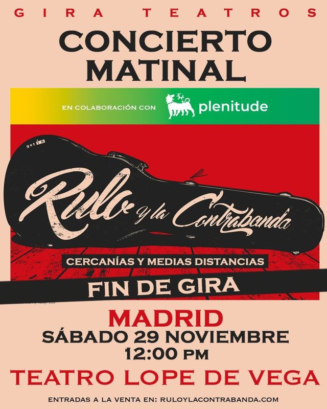 La última estación. Hemos disfrutado tanto de Cercanías y Medias distancias (la gira por teatros y auditorios del pasado invierno) que vamos a despedirnos con un último gran viaje. Va a ser muy especial por varios motivos: será la última vez que hagamos este show, será matinal y será en La Gran Vía, en pleno corazón de Madrid. Ahora más fuerte que nunca: pasajeros al tren, fin de trayecto. Gracias a @plenitude_espana por acompañarnos en este último viaje.

Entradas a la venta mañana a las 12:00pm en ruloylacontrabanda.com
#FinDeGira #RuloYLaContrabanda #Plenitude