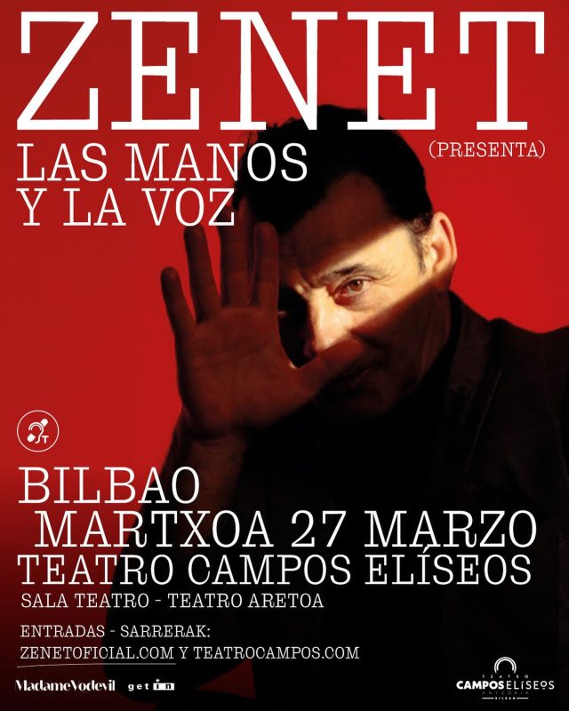 🔈ZENET presentará su nuevo trabajo “Las manos y la voz” en el Teatro Campos Elíseos de Bilbao. 

La cita tendrá lugar el 27 de marzo del próximo año y las entradas ya están a la venta en👉🏼
zenetoficial.com y teatrocampos.com

@zenet.oficial 
@teatrocamposeliseos