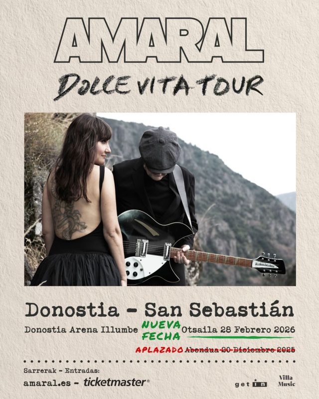 📢INFORMACIÓN IMPORTANTE SOBRE EL CONCIERTO DE AMARAL EN DONOSTIA📢

AMARAL no podrá actuar este sábado en el Donostia Arena - Illunbe tal y como estaba previsto debido a la lesión muscular que padece Juan Aguirre. En palabras del grupo, “la lesión lo limita de forma severa y le exige un proceso de recuperación más largo del esperado. Así que con mucha pena, nos vemos obligados a aplazar el concierto de Donosti del día 20 de diciembre”.

🗓️La nueva fecha, en el mismo recinto, será el sábado 28 de febrero de 2026 a las 20h. 
 
 👉 Las entradas adquiridas para el 20 de diciembre serán totalmente válidas para la nueva fecha, sin necesidad de realizar ningún trámite adicional.

👉 Las personas que no puedan asistir el 28 de febrero podrán solicitar la devolución del importe de sus entradas hasta el día 9 de enero de 2026, a través del siguiente mail: ticketing@getin.es

🎟️Las entradas para la nueva fecha están disponibles en:
 amaral.es 

Muchas gracias por vuestra comprensión.