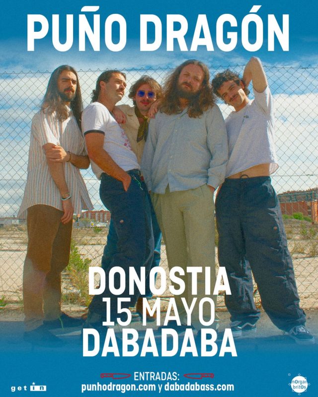 📣PUÑO DRAGÓN📣
Actuará el 15 de mayo en la sala Dabadaba de Donostia.

 Esencia única, donde el rock se funde con fuerza y rebeldía pura: un rugido auténtico hecho para el escenario🎶

🎟️Entradas ya a la venta en:
dabadabass.com

@punhodragon 
@morgan_britos